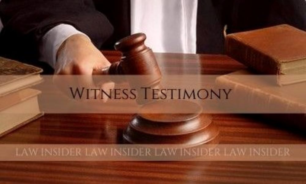 Witness Testimony Law Insider IN