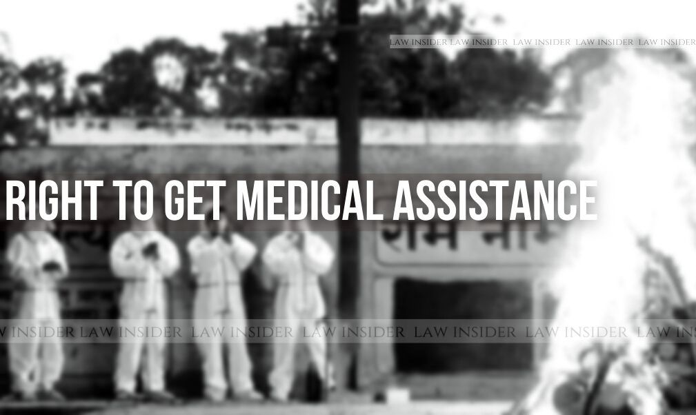 Right to Medical Assistance law insider