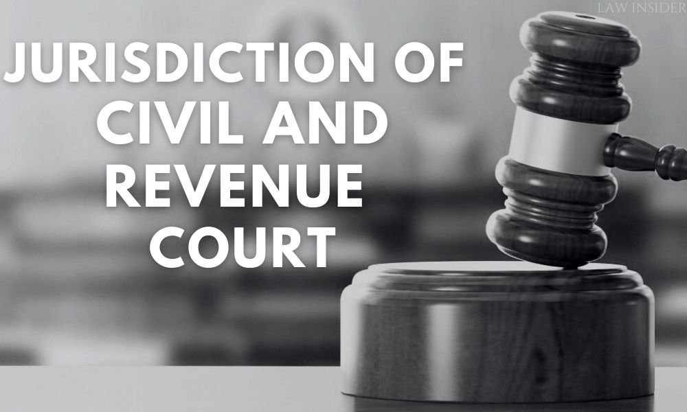 Jurisdiction Of Civil Court And Revenue Court Law Insider India