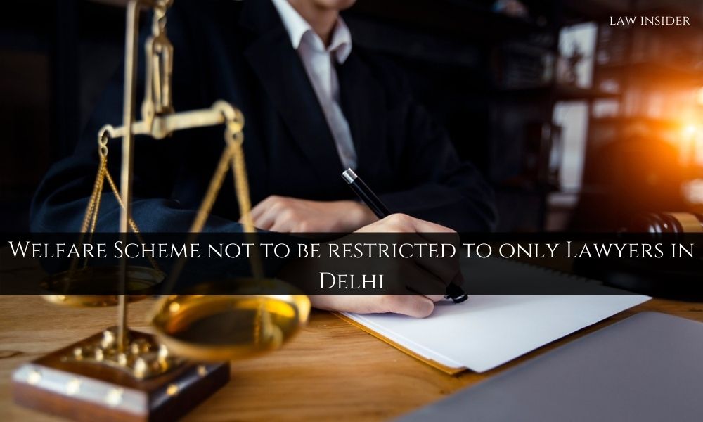 Lawyer Welfare Scheme Delhi