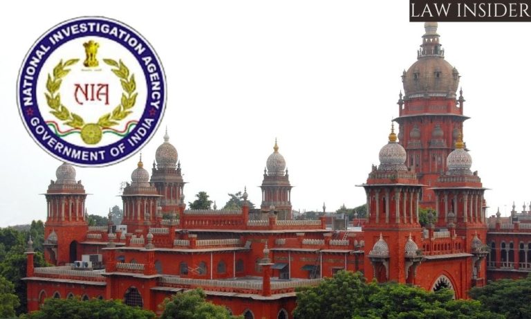 NIA Madras High Court law insider in