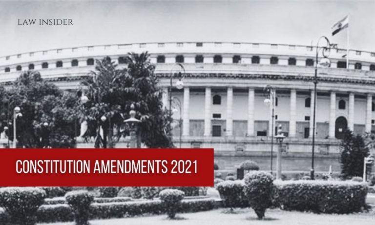 _Constitution Amendments 2021 law insider