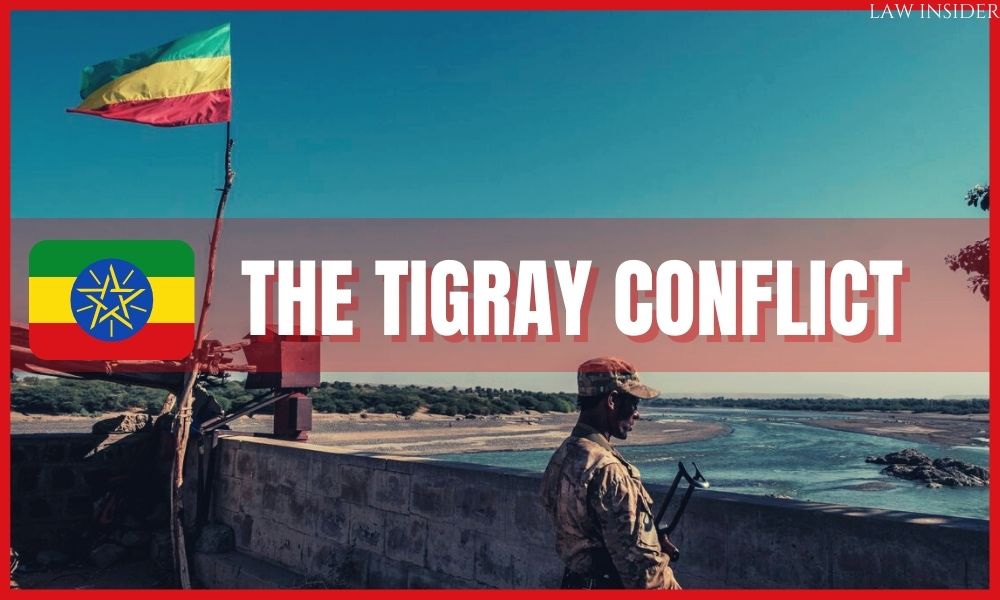 THE TIGRAY CONFLICT - law insider