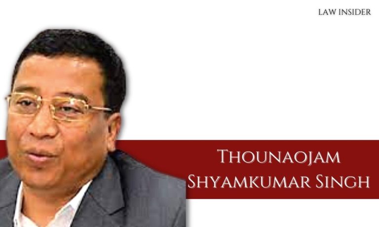 Thounaojam Shyamkumar Singh - law insider