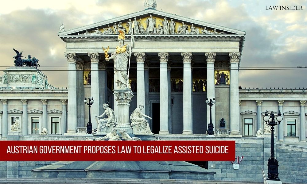 Austrian Government Law Assisted Suicide Law Insider