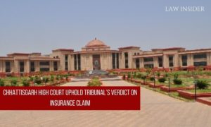 Chhattisgarh high court Insurance