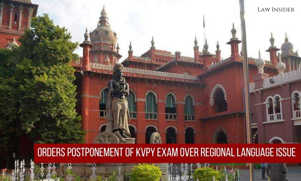 Madras High Court KVPY Regional Language Law Insider