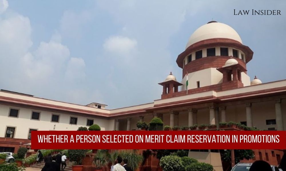 Supreme Court Reservation Promotion Merit Law Insider