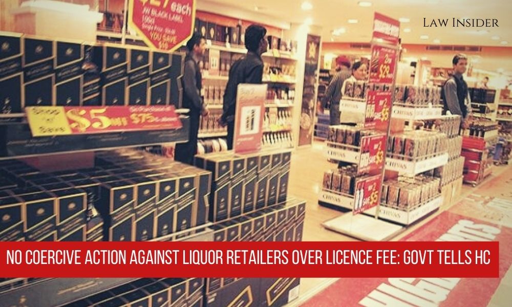 Delhi HIgh Court Governemnt Liquor Retailer Liquor lIcence Fee
