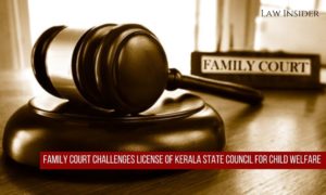 Family Court Adoption Kerala Child Welfare Law Insider