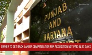 land Aquicition Punjab abd haryana High Court Compensation
