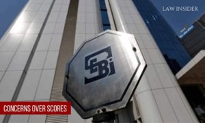 NOTICE TO SEBI ACKNOWLEDGING CONCERNS OVER SCORES..by LAW INSIDER