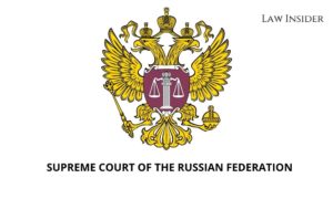 SUPREME COURT OF THE RUSSIAN FEDERATION Law Insider