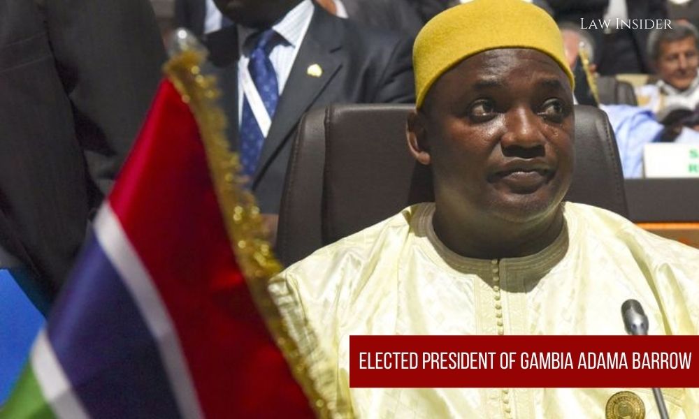 elected president of gambia adama barrow LAW INSIDER