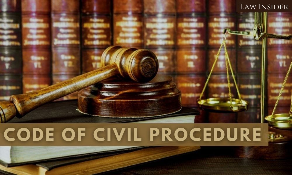 Code of Civil Porcedure CPC Law Insider