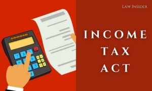 INCOME TAX ACT Law Insider