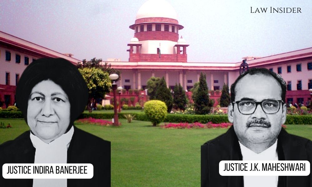 Justice IndiraBanerjee JK Maheshwari Law Insider