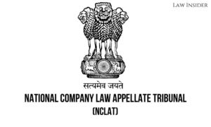 NATIONAL COMPANY LAW APPELLATE TRIBUNAL (NCLAT) Law Insider