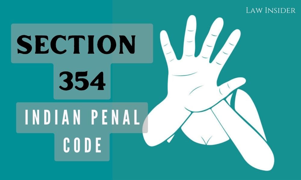 SECTION 354 indian penal code IPC law Insider