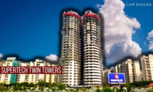 SUPERTECH TWIN TOWERS Law Insider