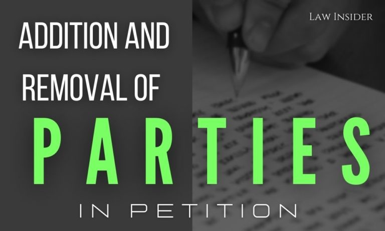 Addition Removal of Parties in Petition Law Insider