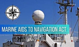 Marine Aids to Navigation Act LAW INSIDER