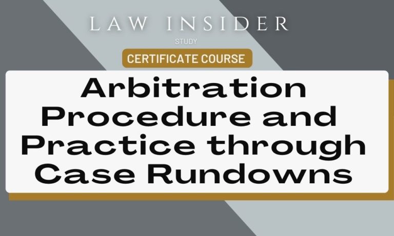 Arbitration Procedure and Practice through Case Rundowns Law Insider