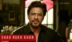 Shah Rukh Khan Law Insider