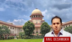 Anil Deshmukh Law Insider