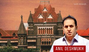 Anil Deshmukh Law Insider