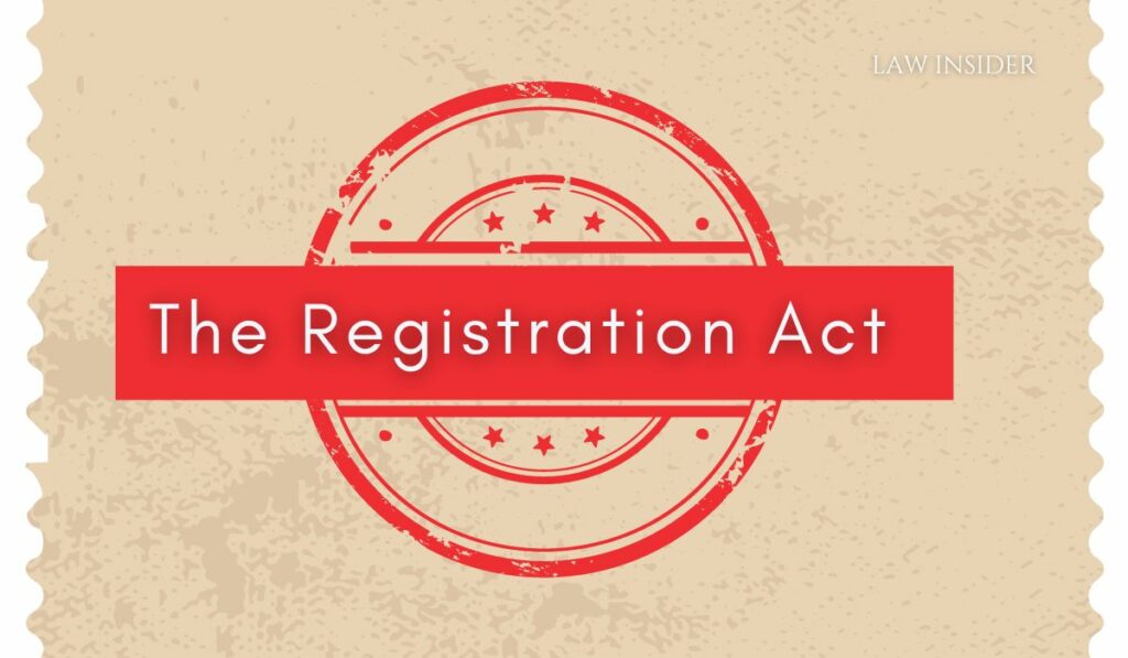 The Registration Act law insider