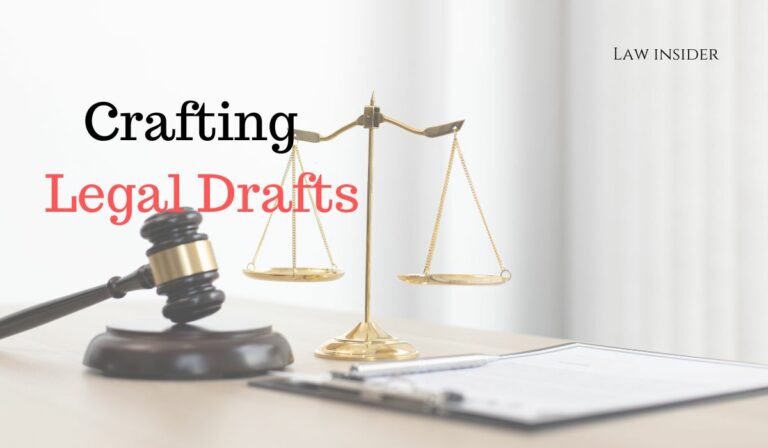 Crafting Legal Drafts- law Insider